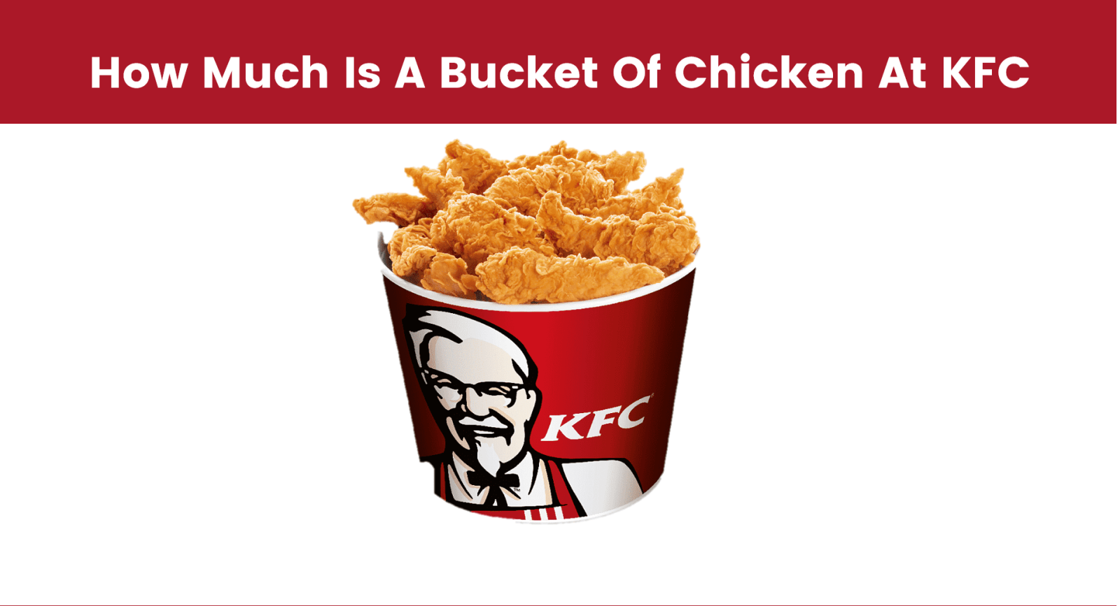 How Much Is A Bucket Of Chicken At KFC