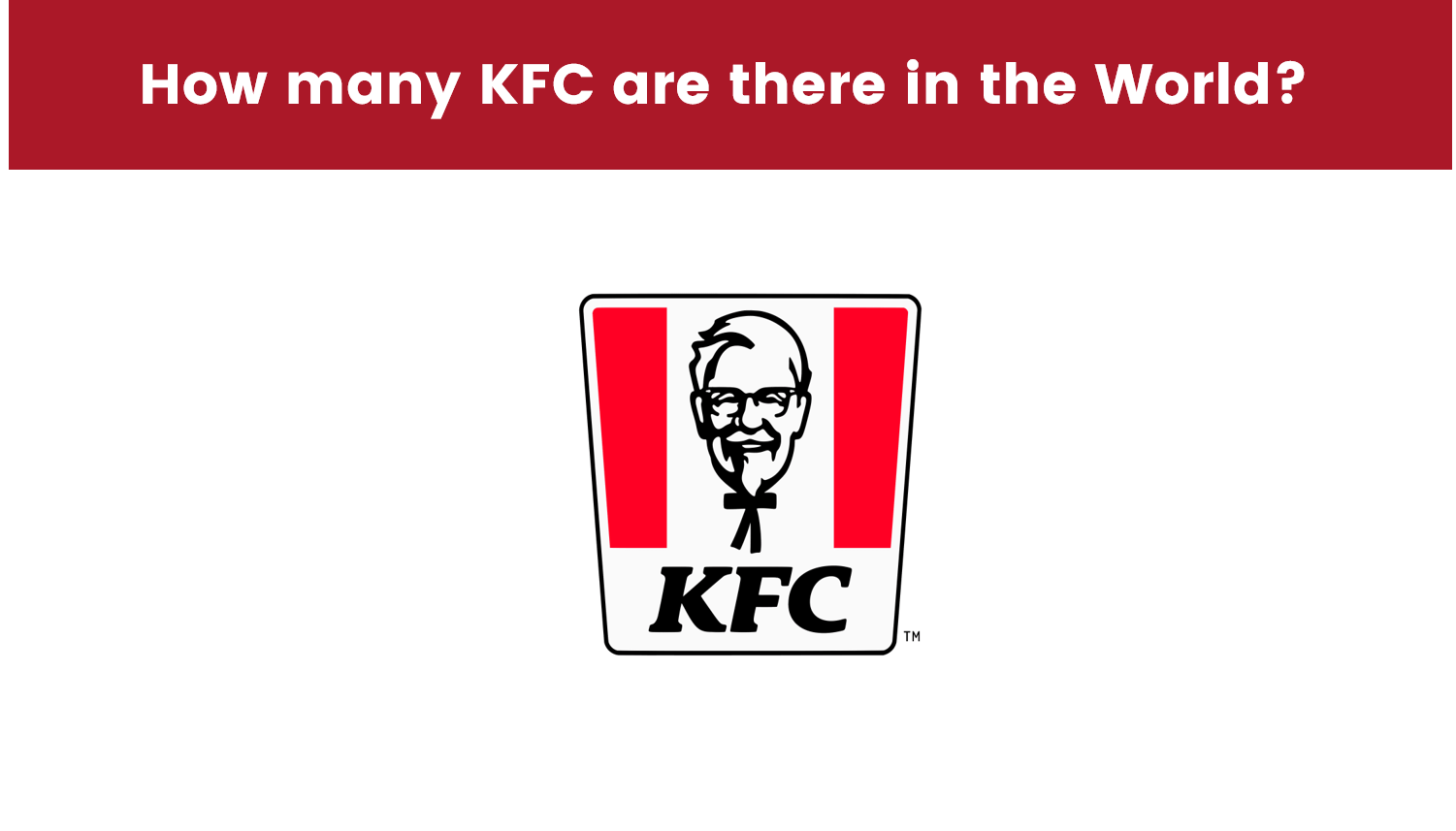 How many KFC are there in the World 2023