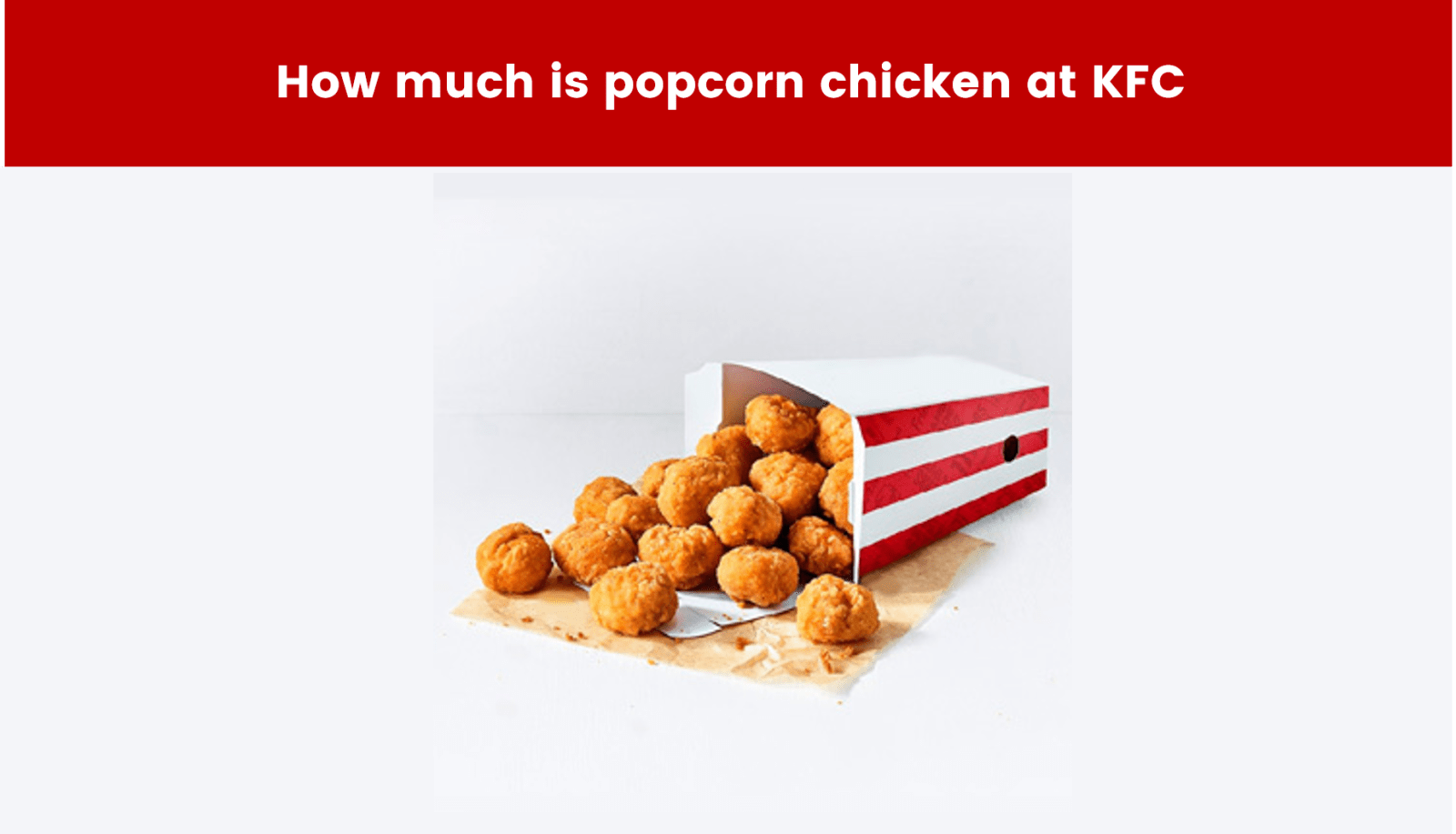 How much is popcorn chicken at KFC 
