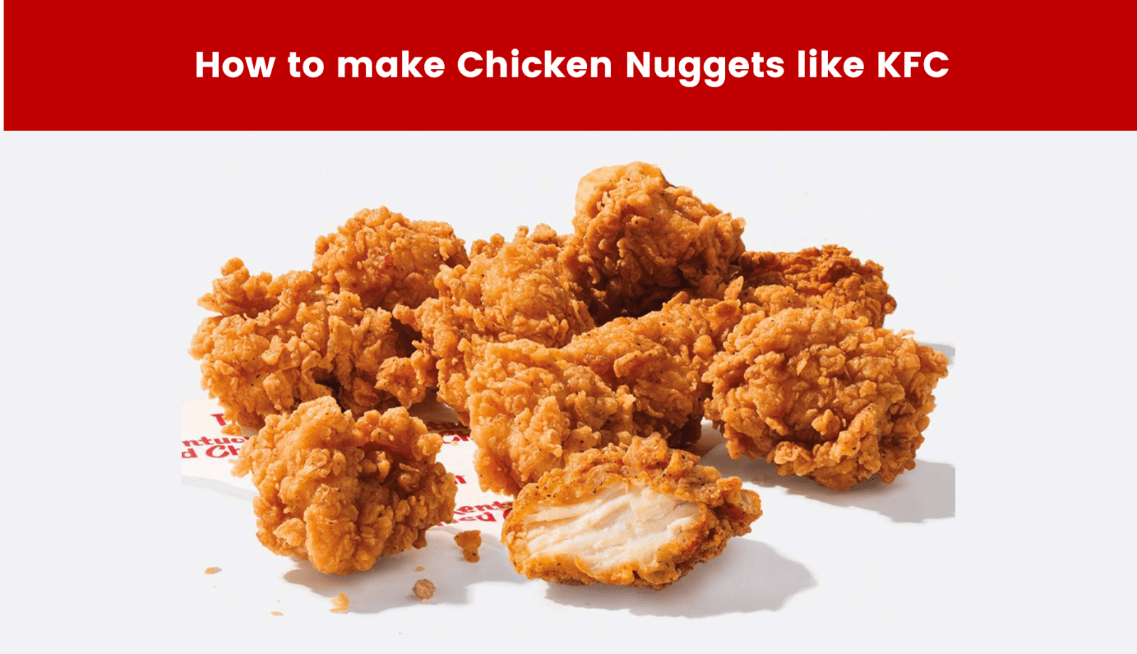 How to make Chicken Nuggets like KFC
