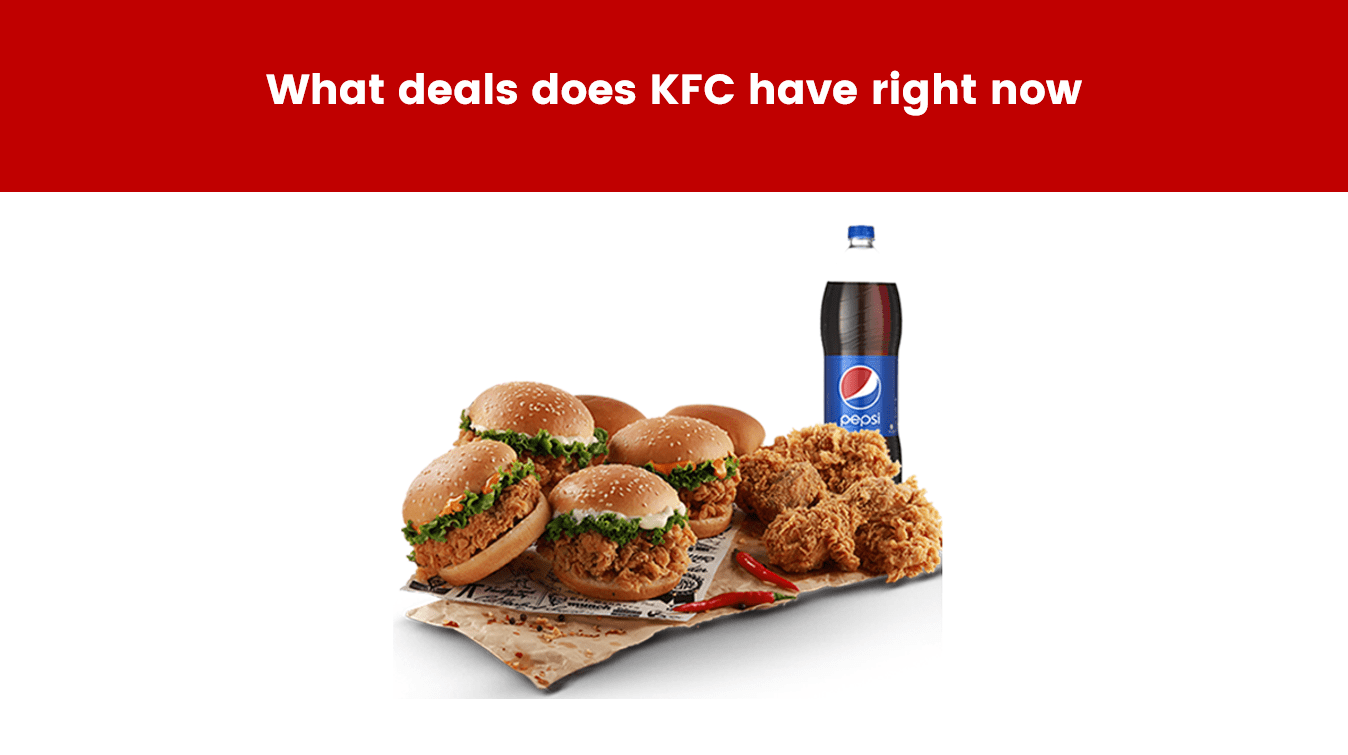 What deals does KFC have right now